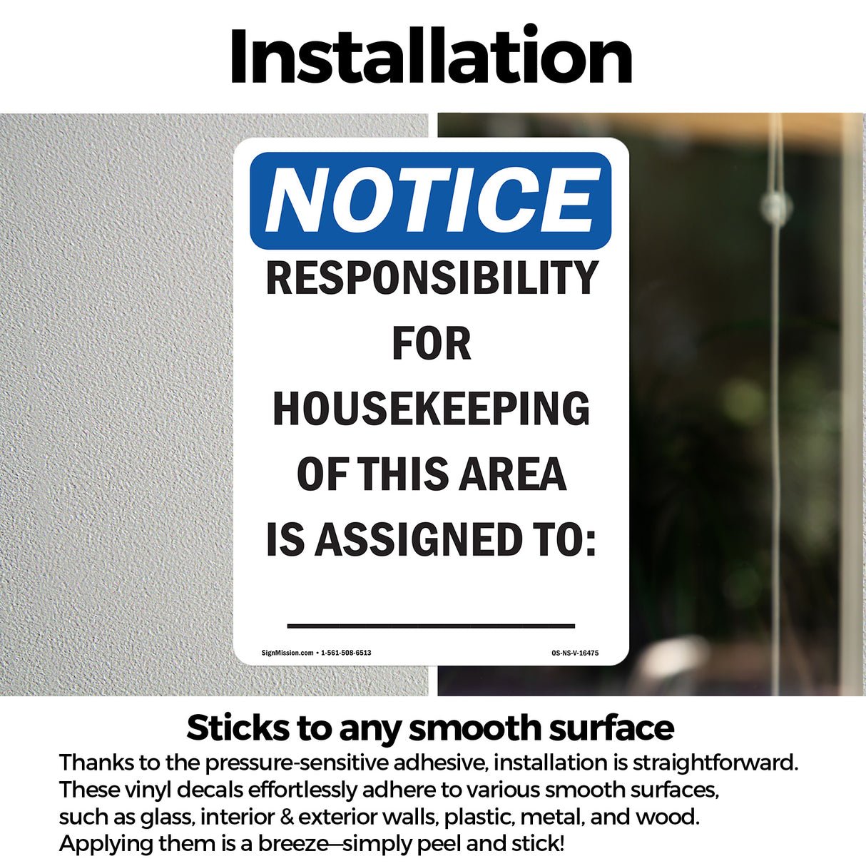 NOTICE Responsibility For Housekeeping Area Custom