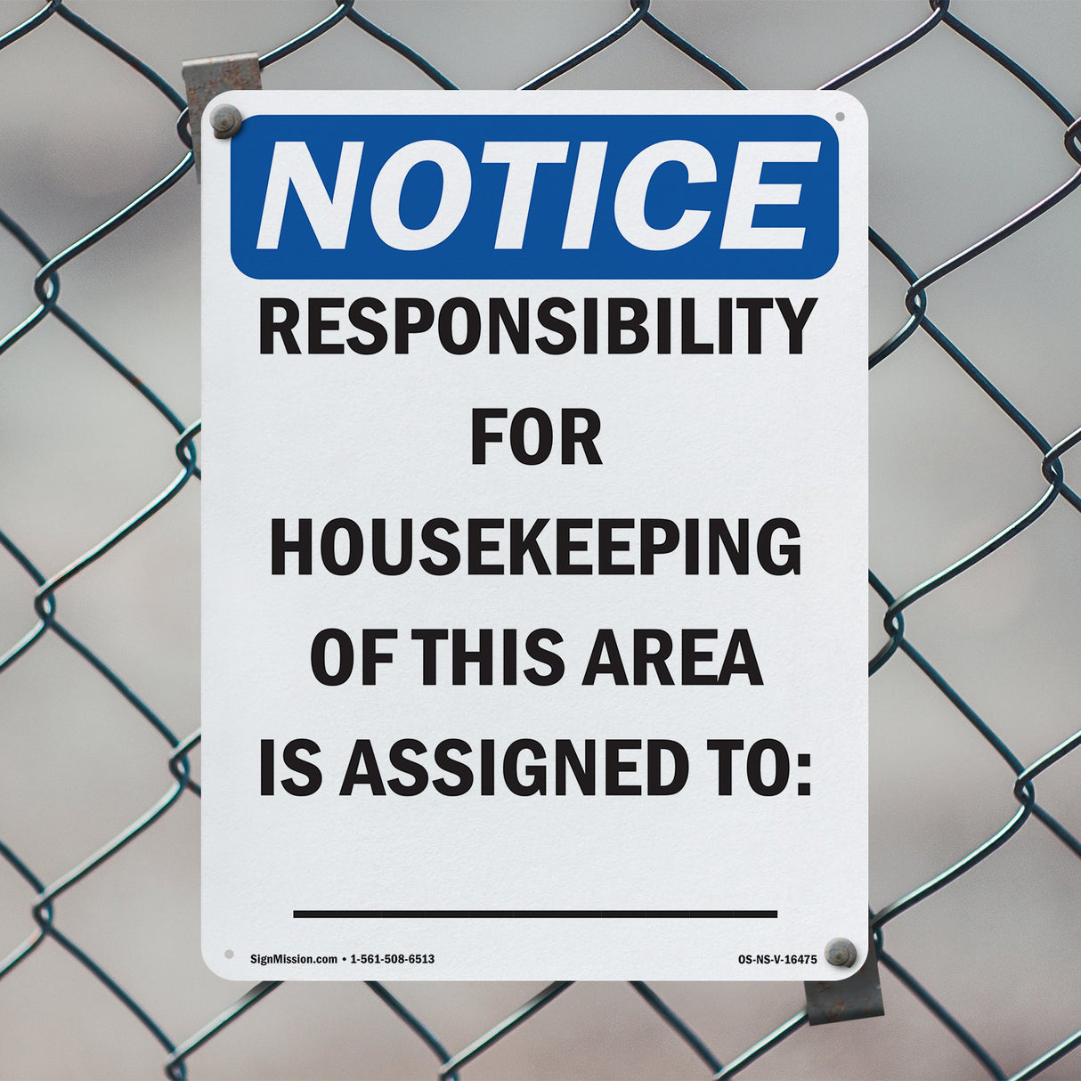 NOTICE Responsibility For Housekeeping Area Custom