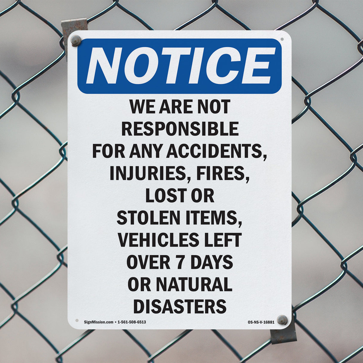 NOTICE We Are Not Responsible For Accidents