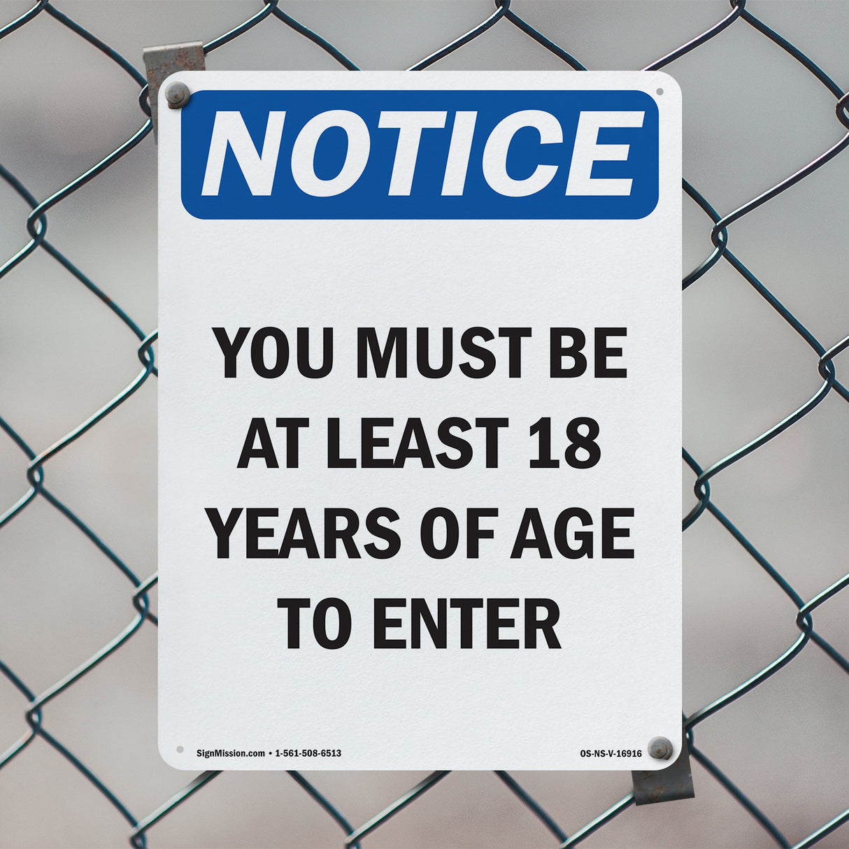 NOTICE Must Be At Least 18 Years Of Age To Enter