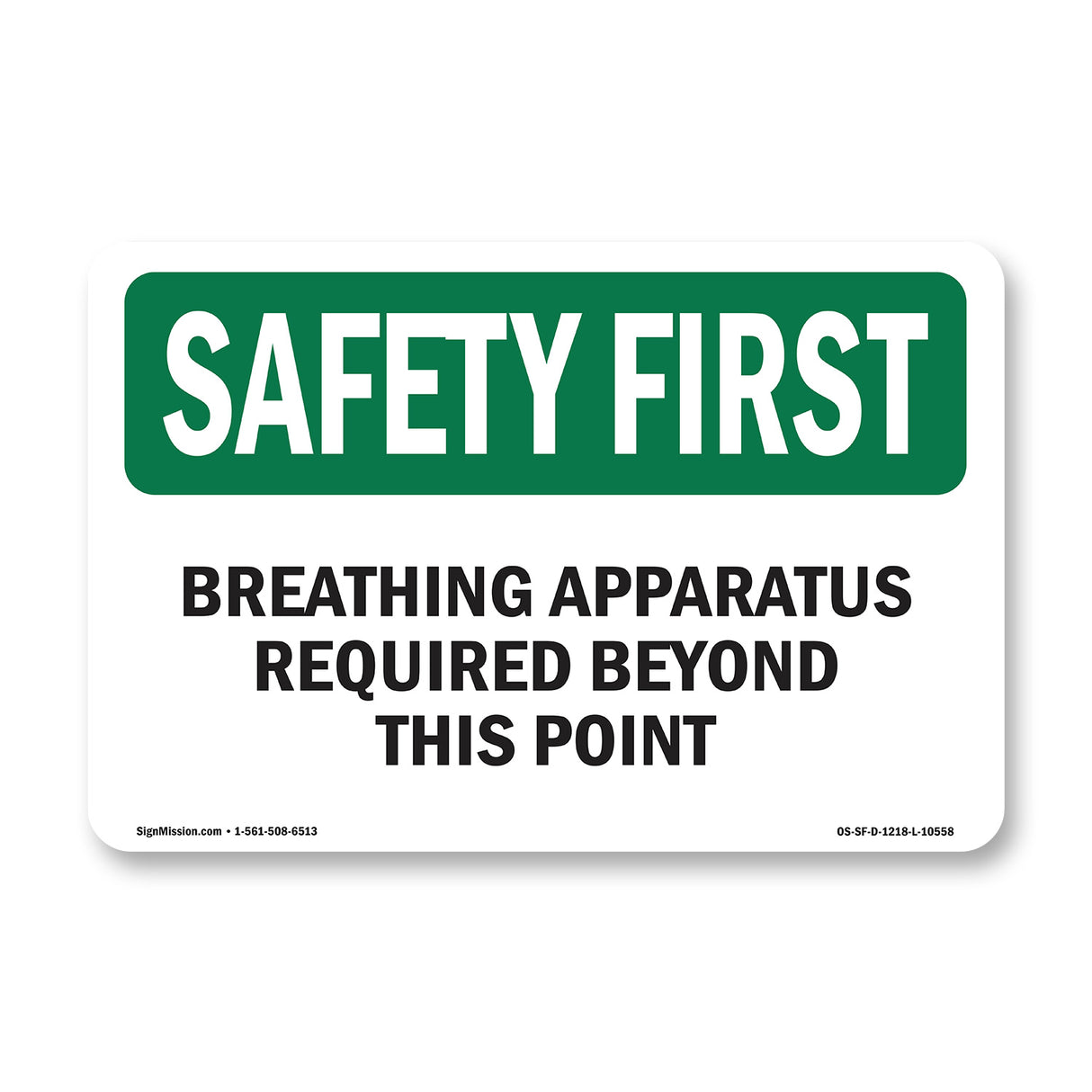 Breathing Apparatus Required Beyond This Point