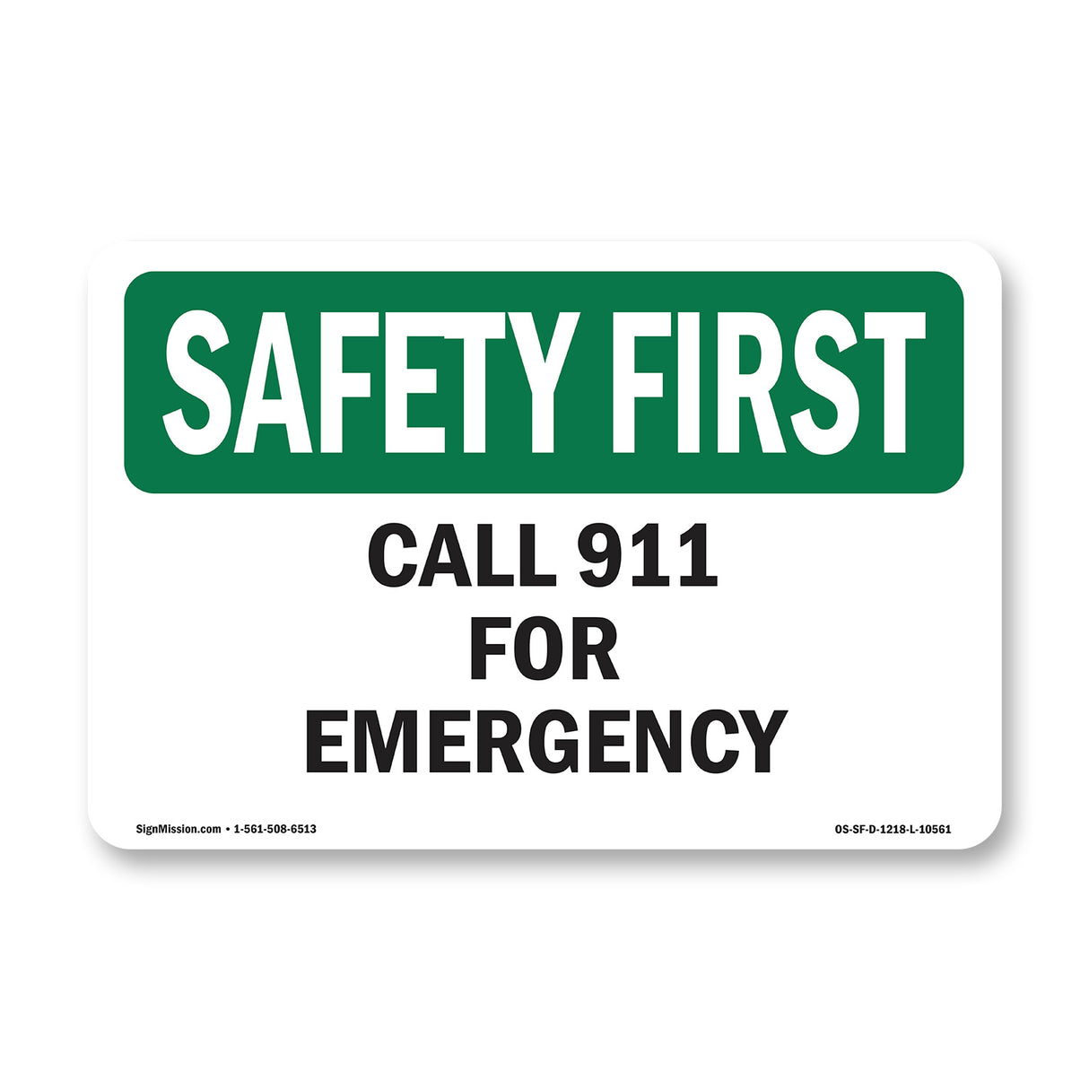 Call 911 For Emergency