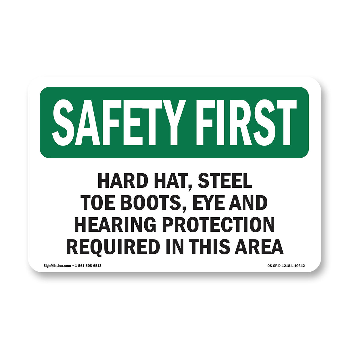 Hard Hat, Steel Toe Boots, Eye And Hearing