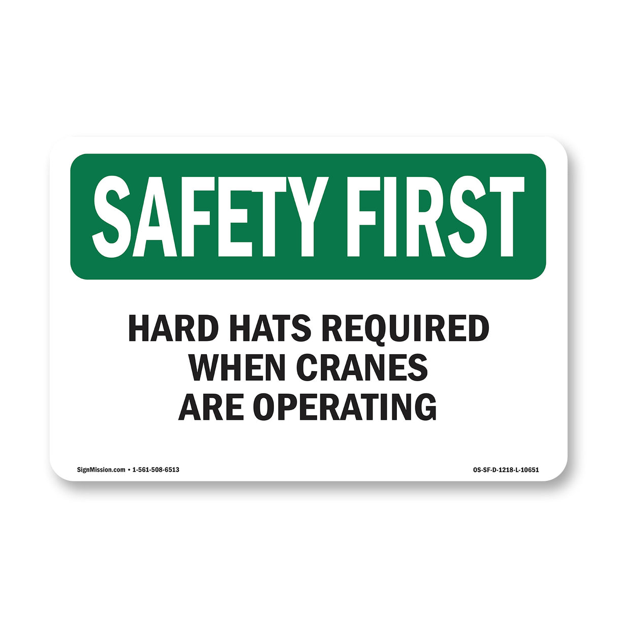 Hard Hats Required When Cranes Are Operating