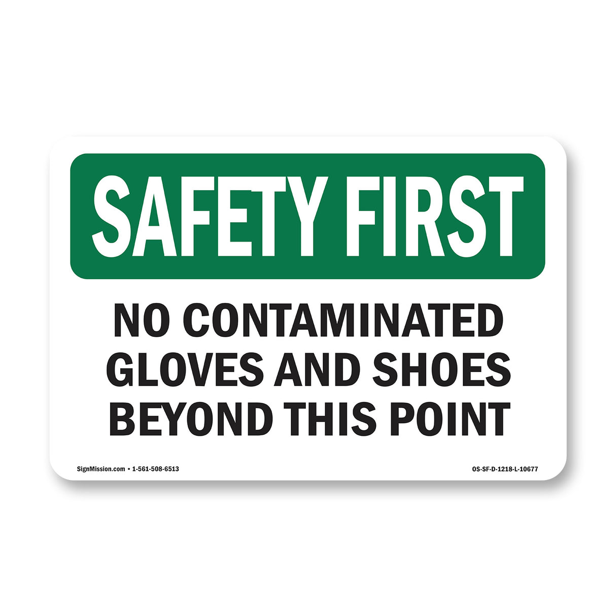 No Contaminated Gloves And Shoes Beyond This Point