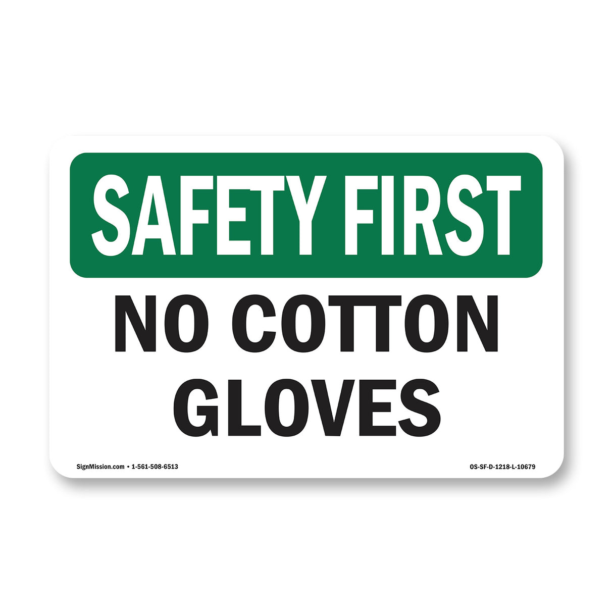 No Cotton Gloves
