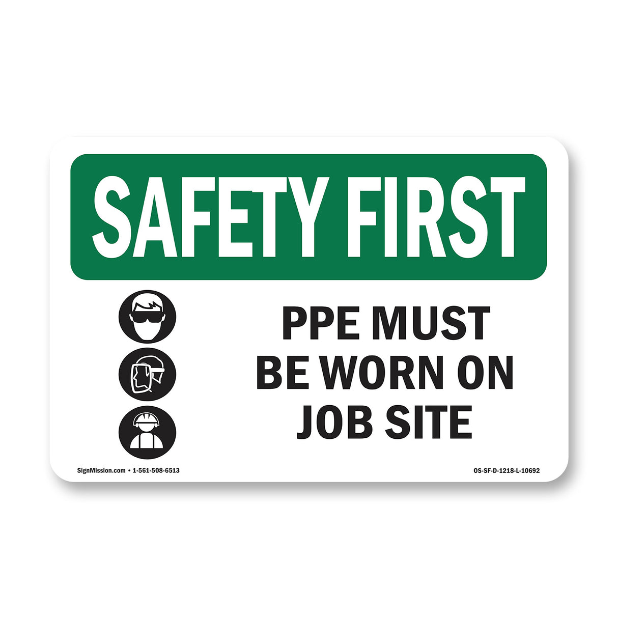 PPE Must Be Worn On Job Site With Symbol