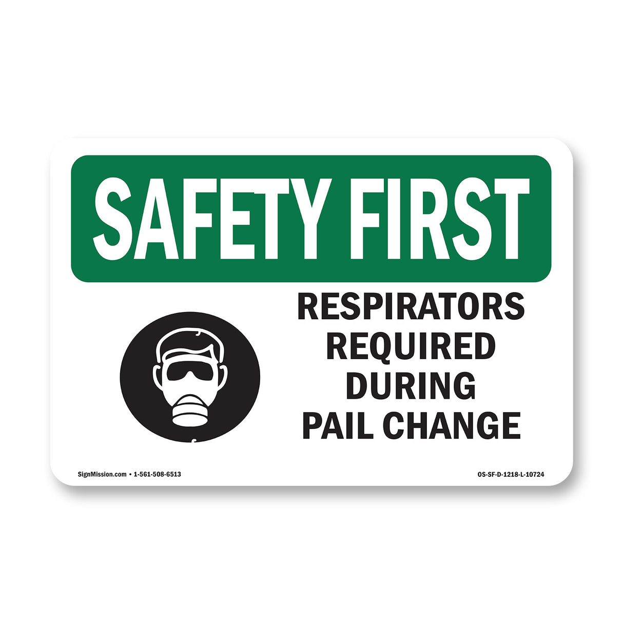 Respirators Required During With Symbol