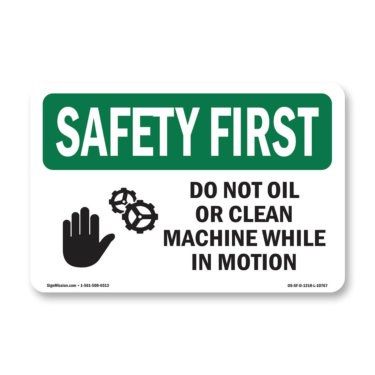 Do Not Oil Or Clean Machine