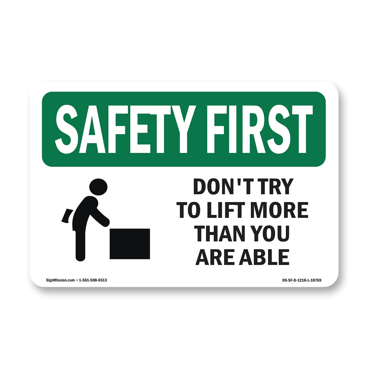 Don't Try To Lift More Than