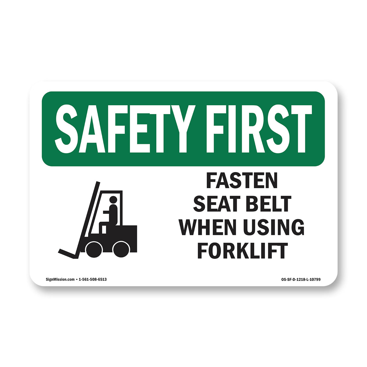 Fasten Seat Belt When Using Forklift