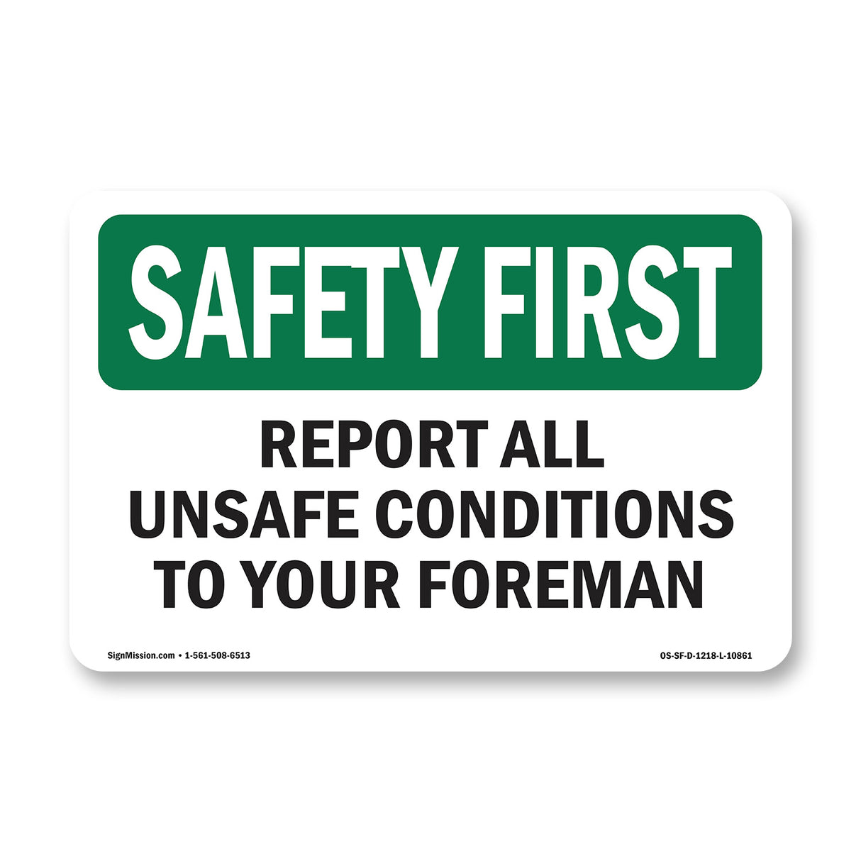 Report All Unsafe Conditions Foreman