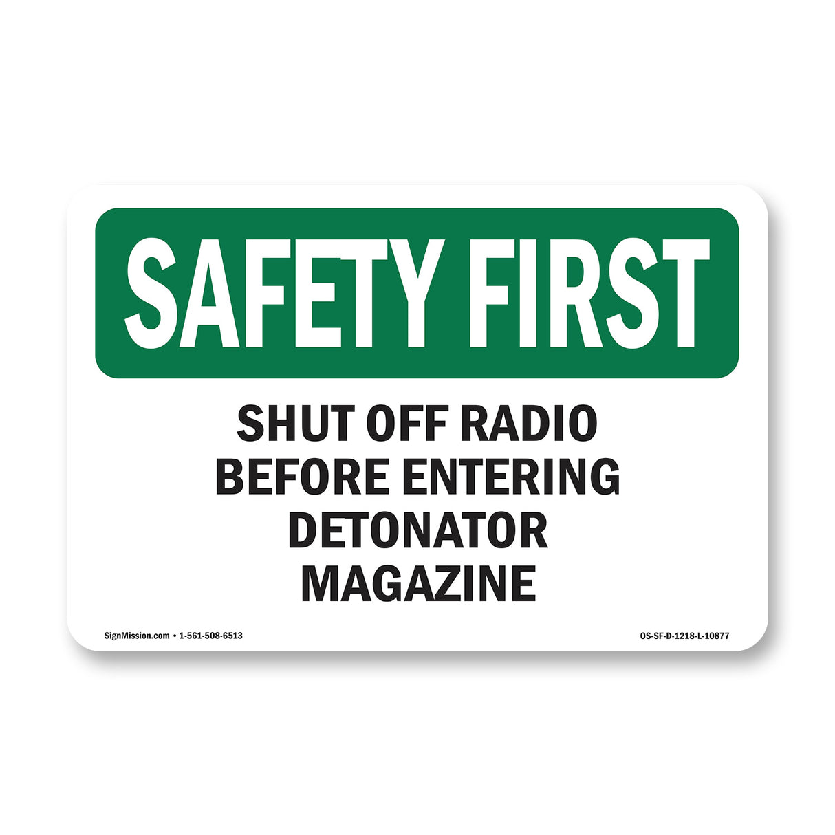 Shut Off Radio Before Entering