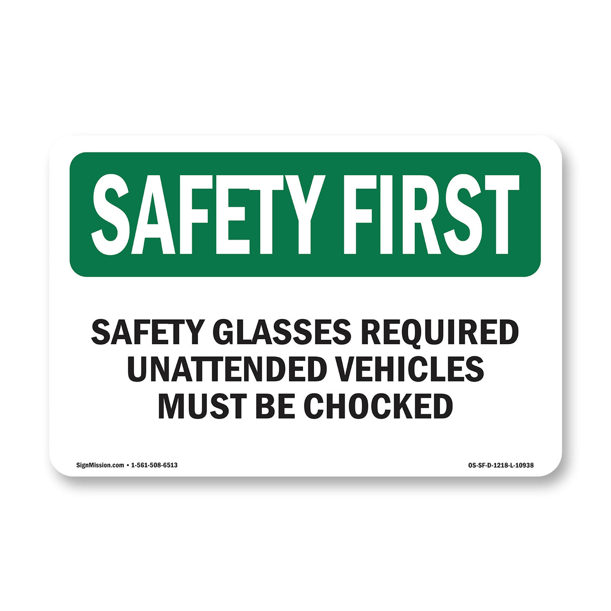 Safety Glasses Required Unattended