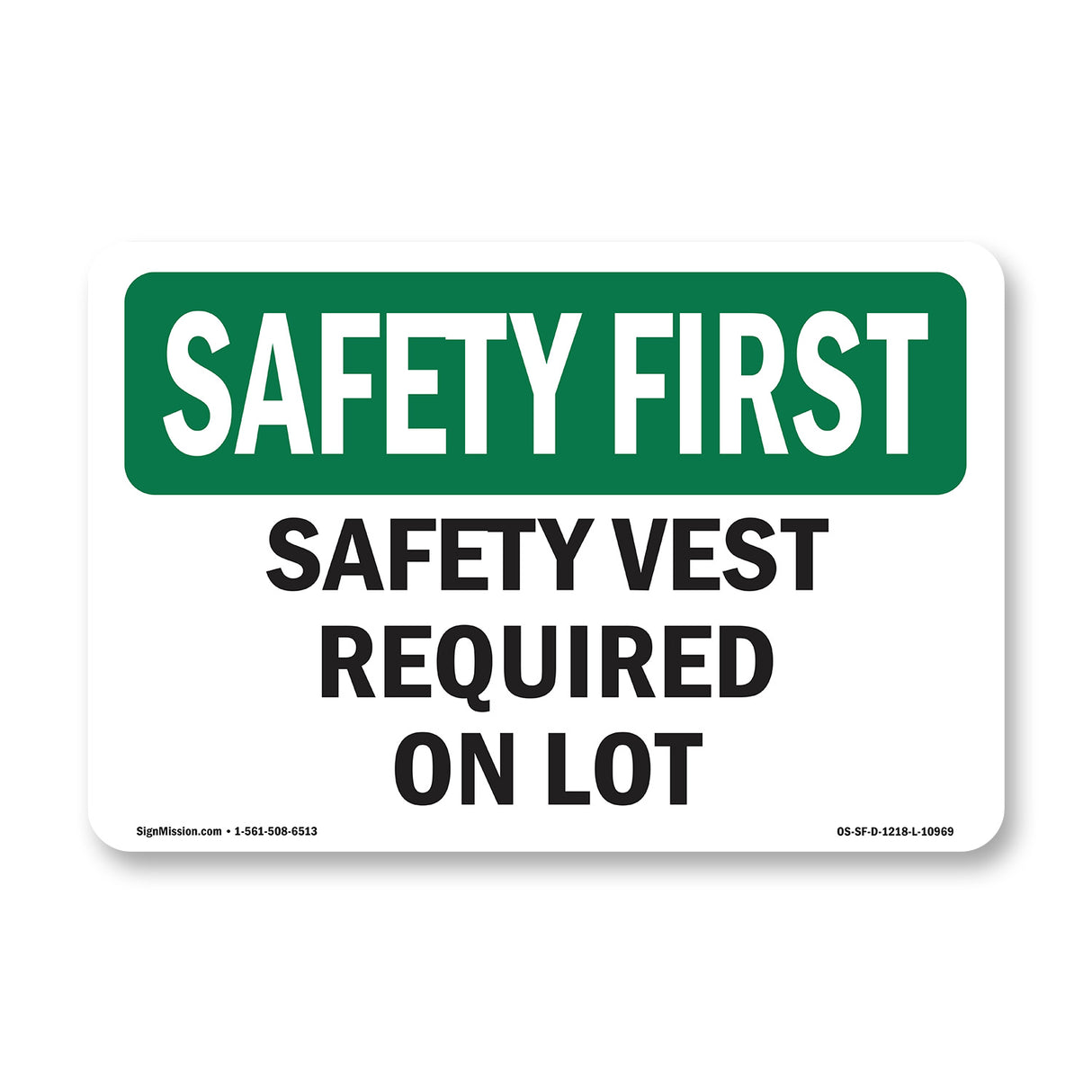 Safety Vest Required On Lot