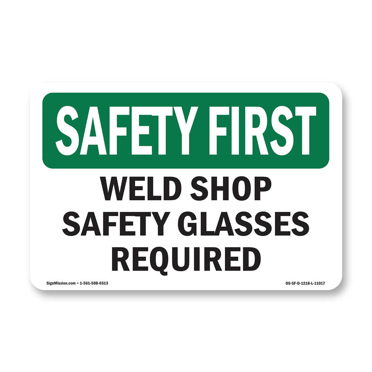 Weld Shop Safety Glasses Required