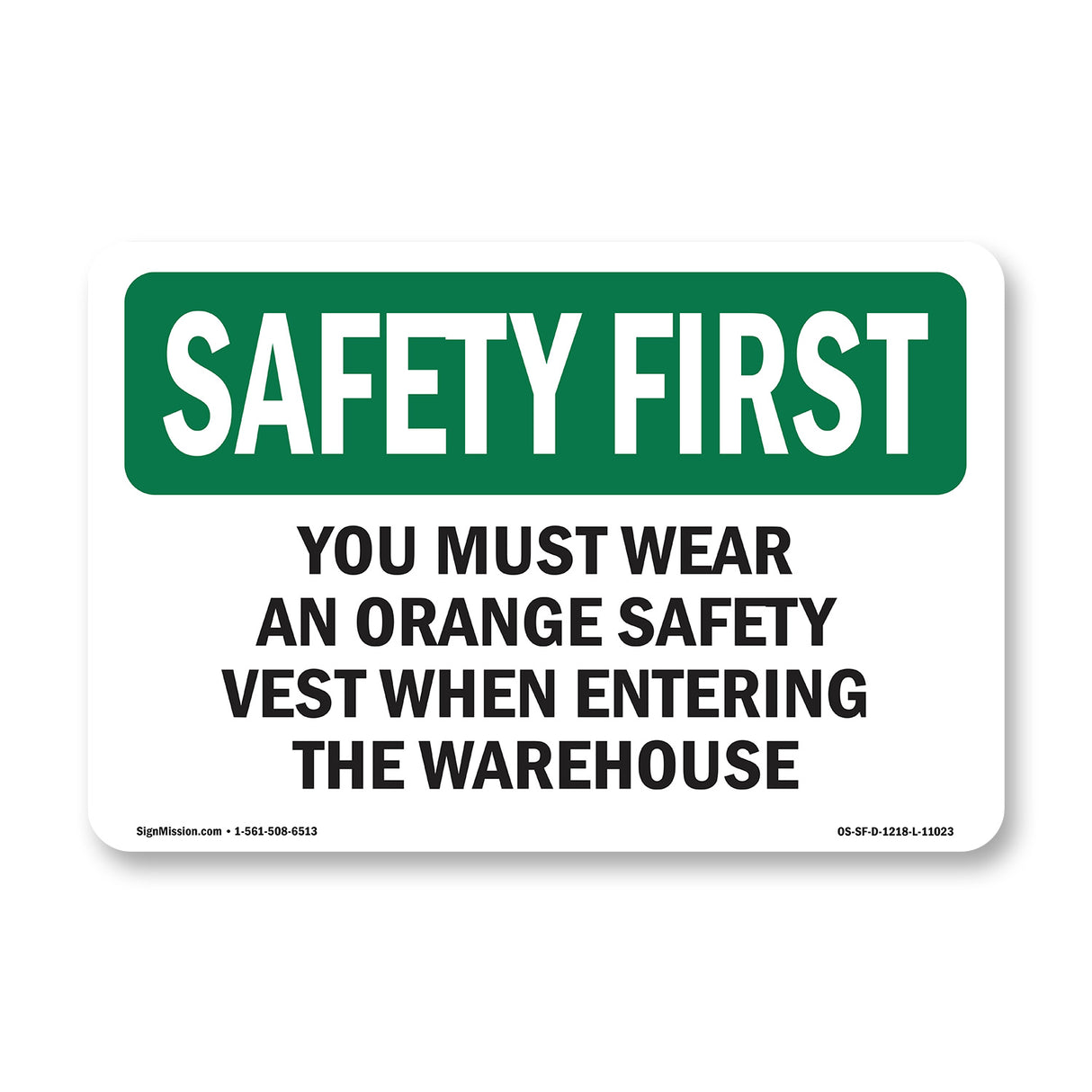 You Must Wear An Orange Safety