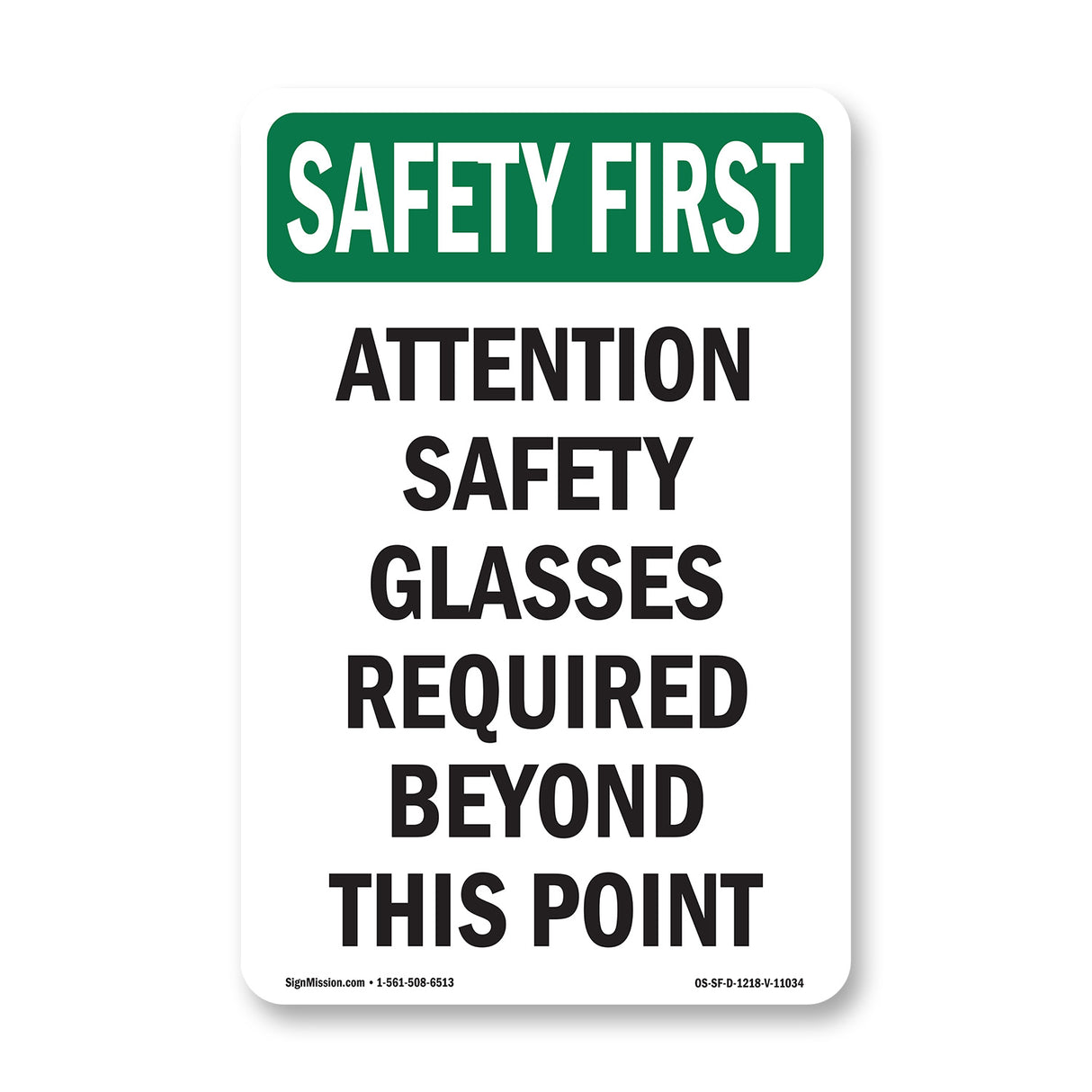 Attention Safety Glasses Required Beyond