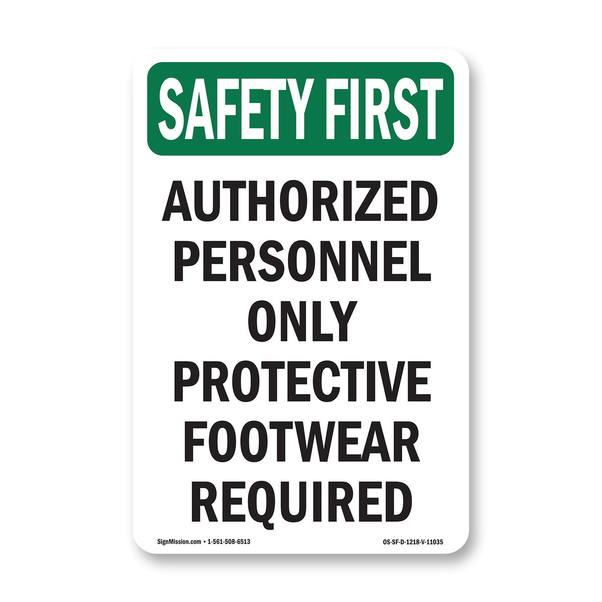 Authorized Personnel Only Protective Footwear