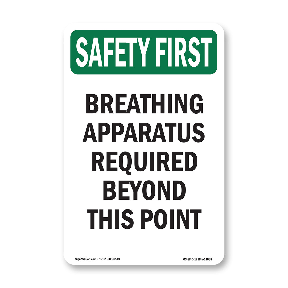 Breathing Apparatus Required Beyond This Point