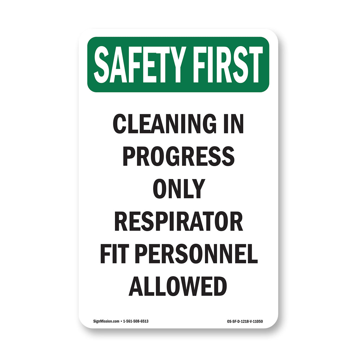 Cleaning In Progress Only Respirator Fit