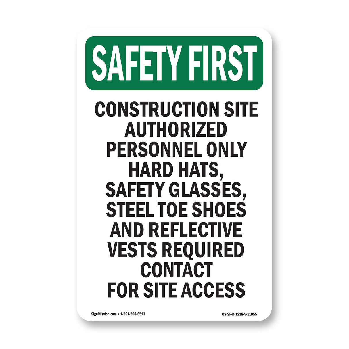 Work Site Authorized Personnel Only
