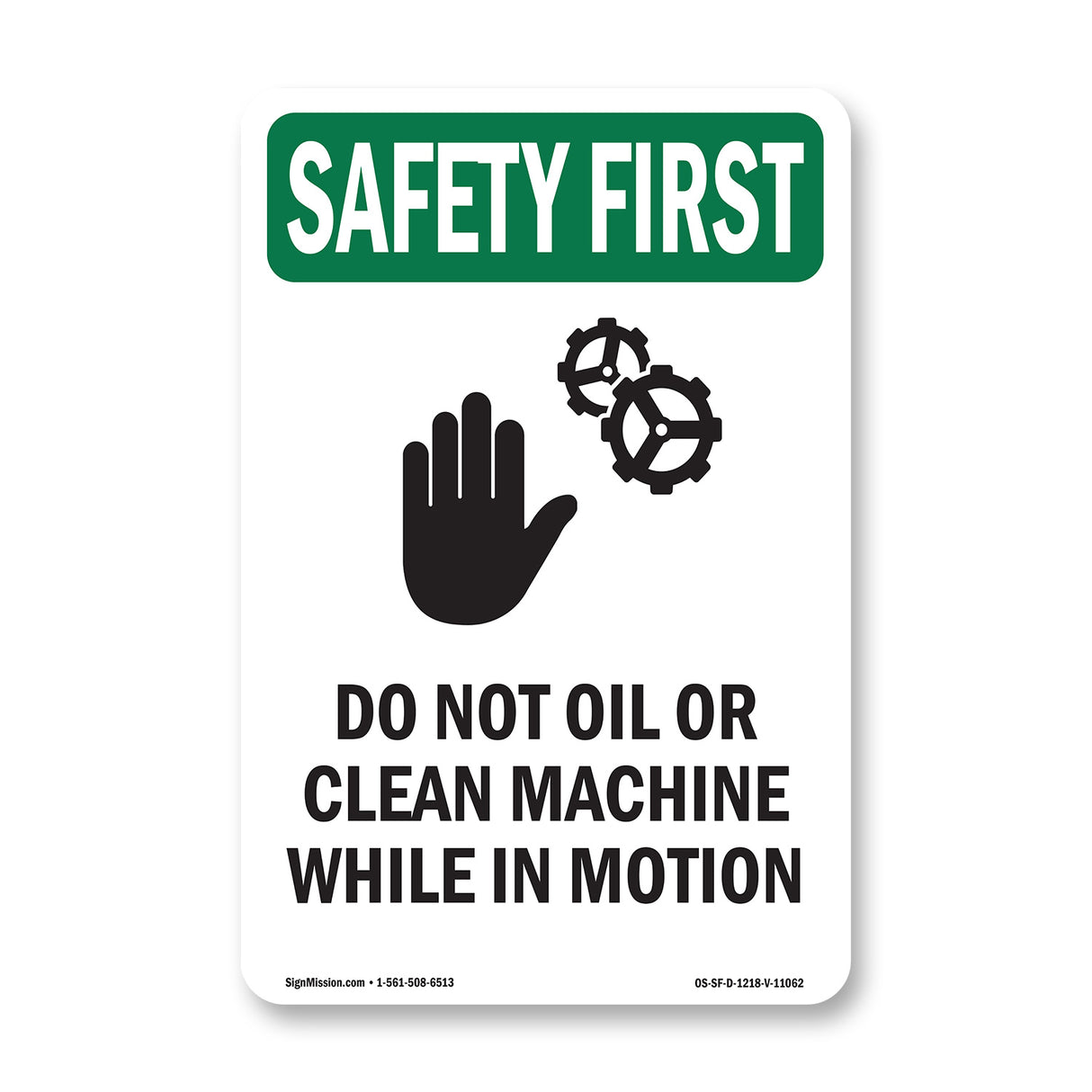 Do Not Oil Or Clean Machine