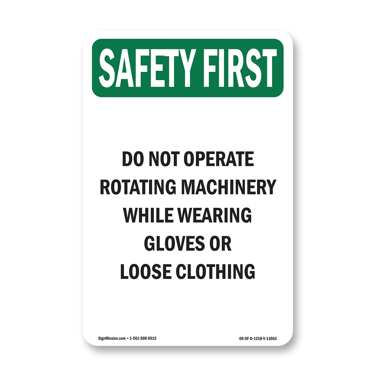 Do Not Operate Rotating Machinery While