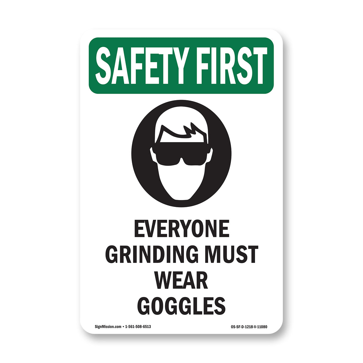 Everyone Grinding Must Wear Goggles