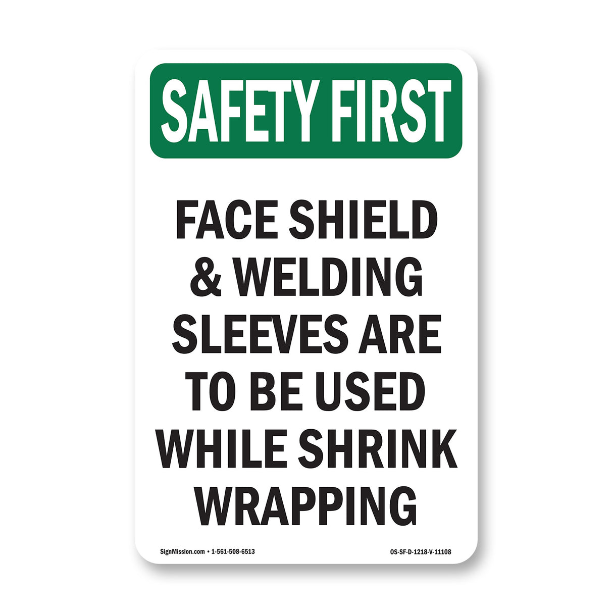 Face Shield & Welding Sleeves Are To Be
