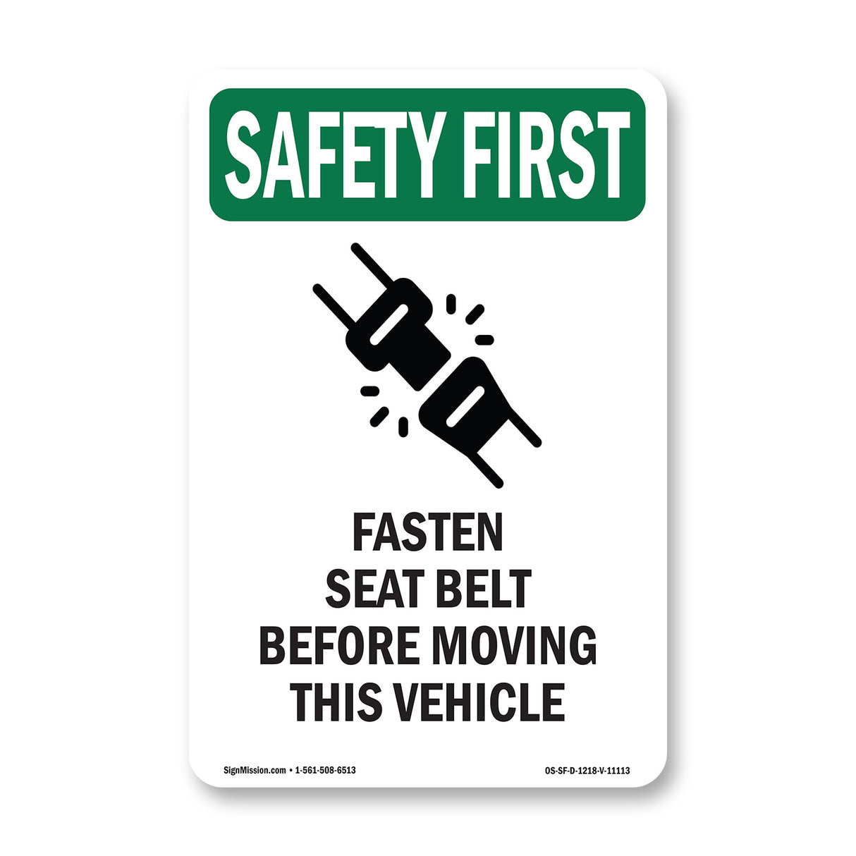 Fasten Seat Belt Before Moving Vehicle
