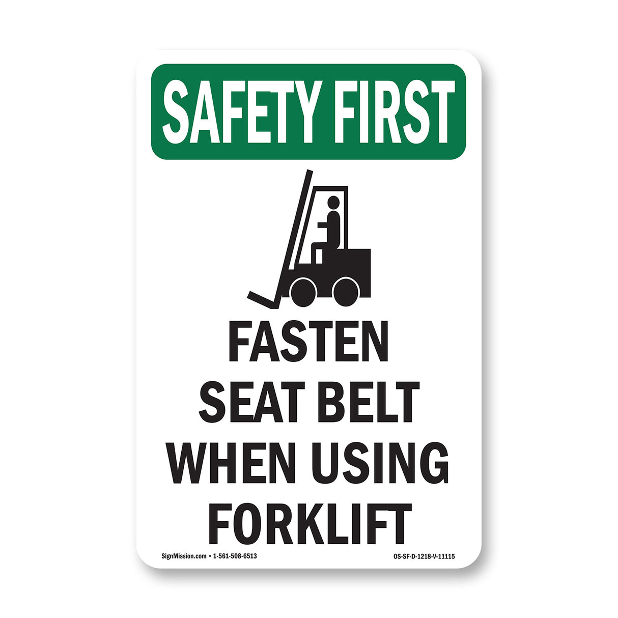 Fasten Seat Belt When Using Forklift