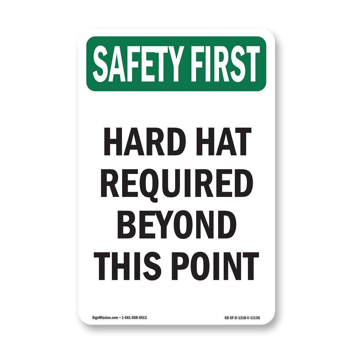 Hard Hat Required Beyond This Point