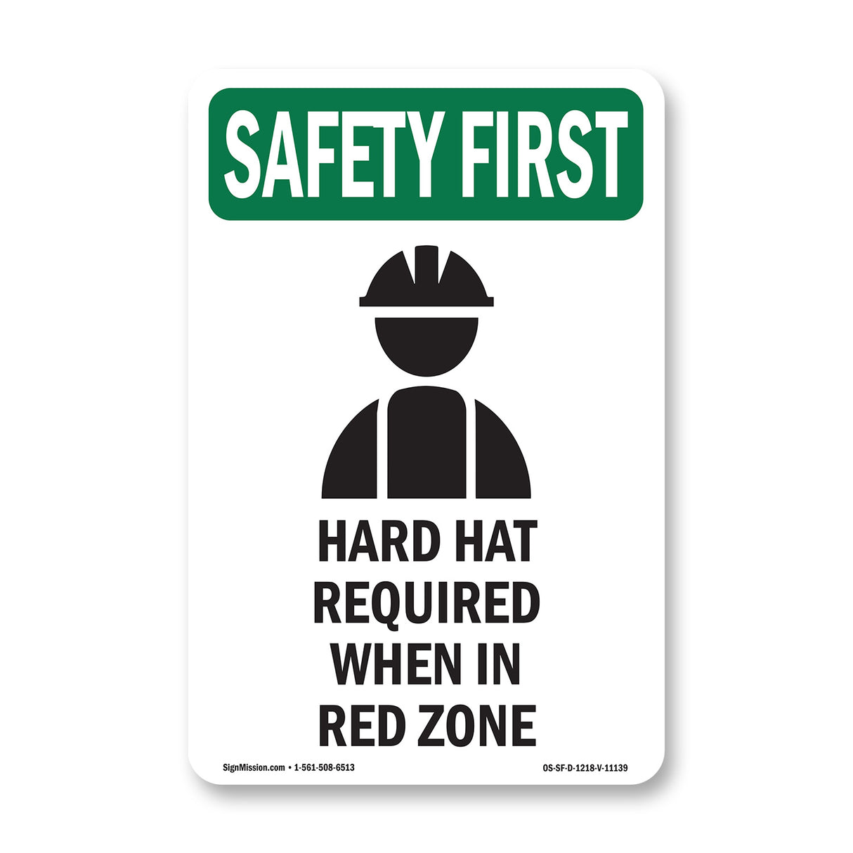 Hard Hat Required When In Red Zone With Symbol