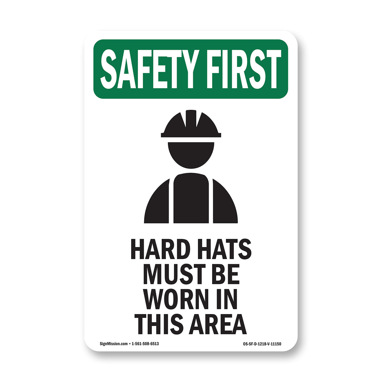 Hard Hats Must Be Worn In This Area With Symbol