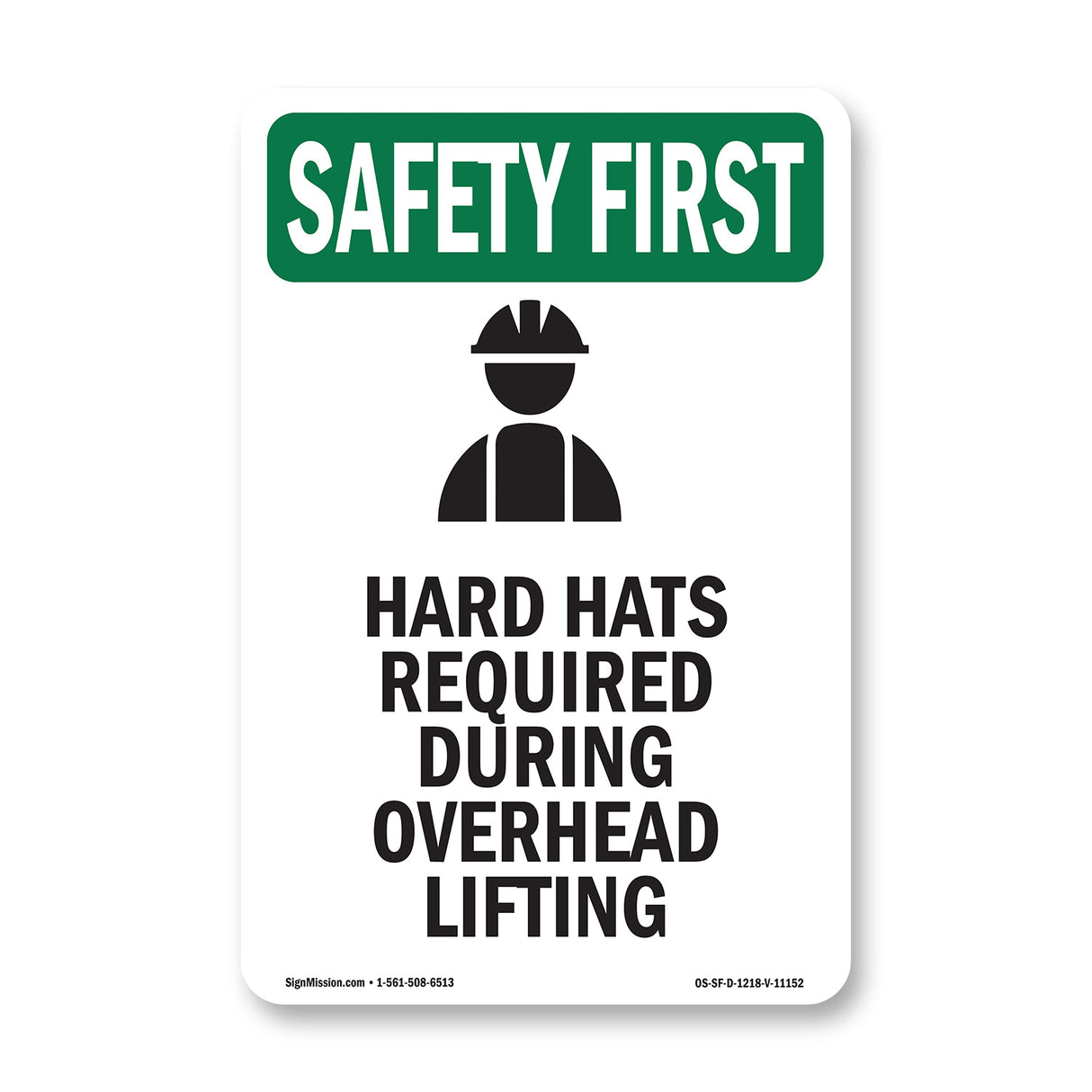 Hard Hats Required During Overhead With Symbol