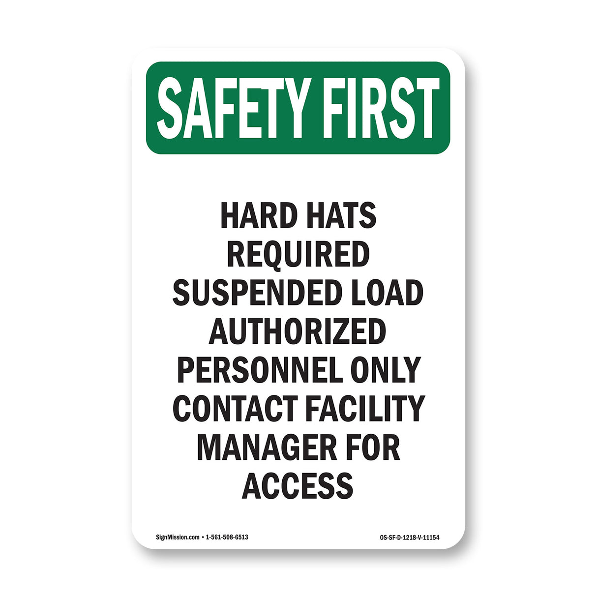 Hard Hats Required Suspended Load Authorized