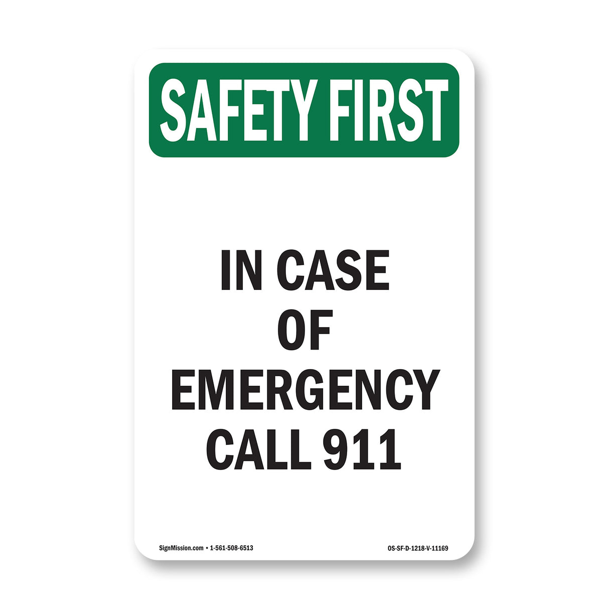 In Case Of Emergency Call 911