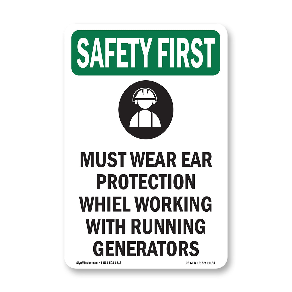 Must Wear Ear Protection While With Symbol