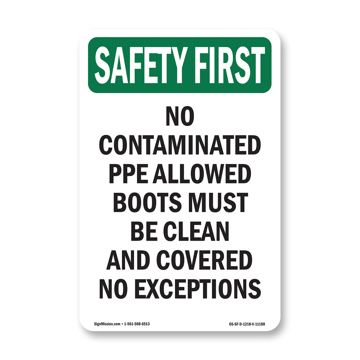No Contaminated PPE Allowed Boots Must Be