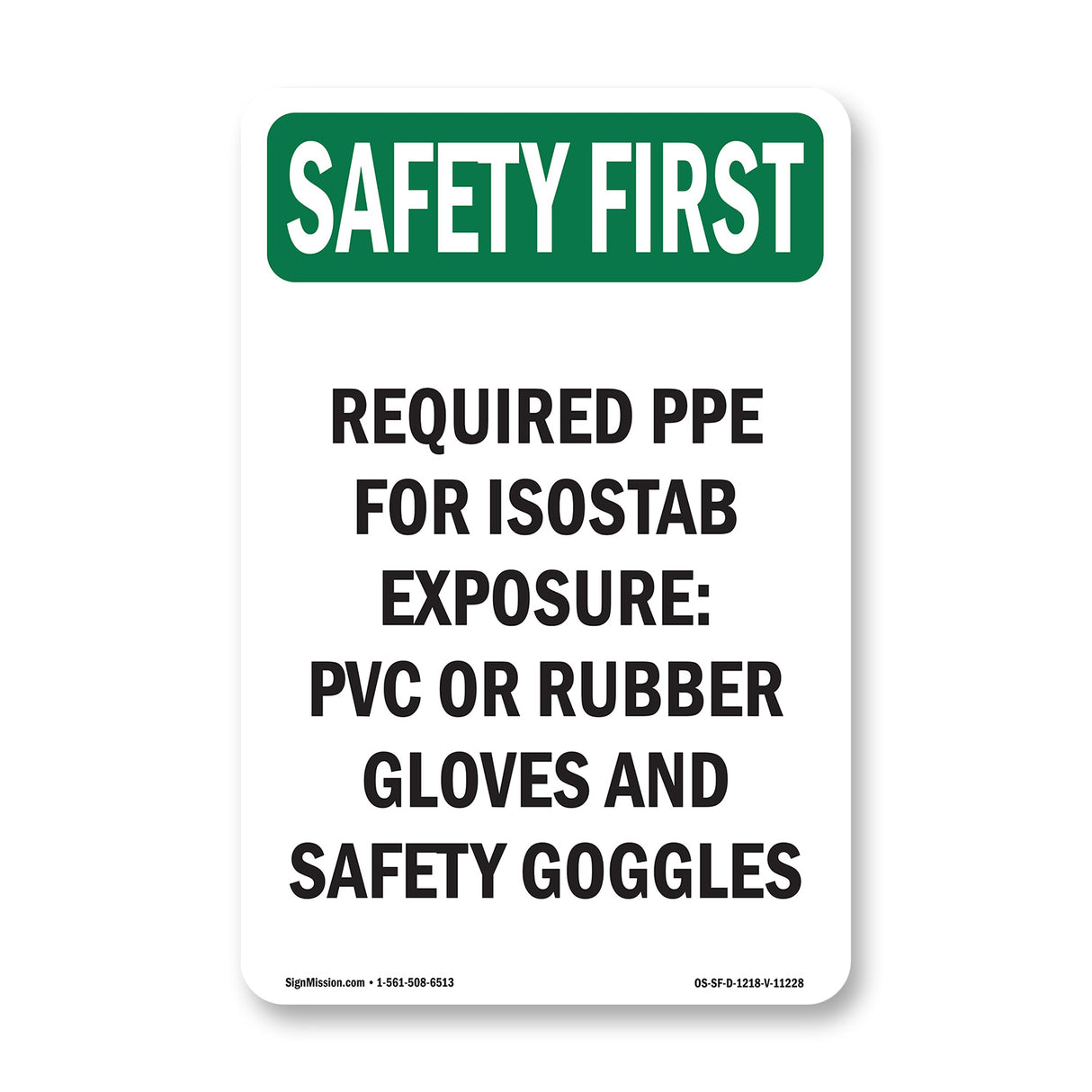Required PPE For Isostab Exposure
