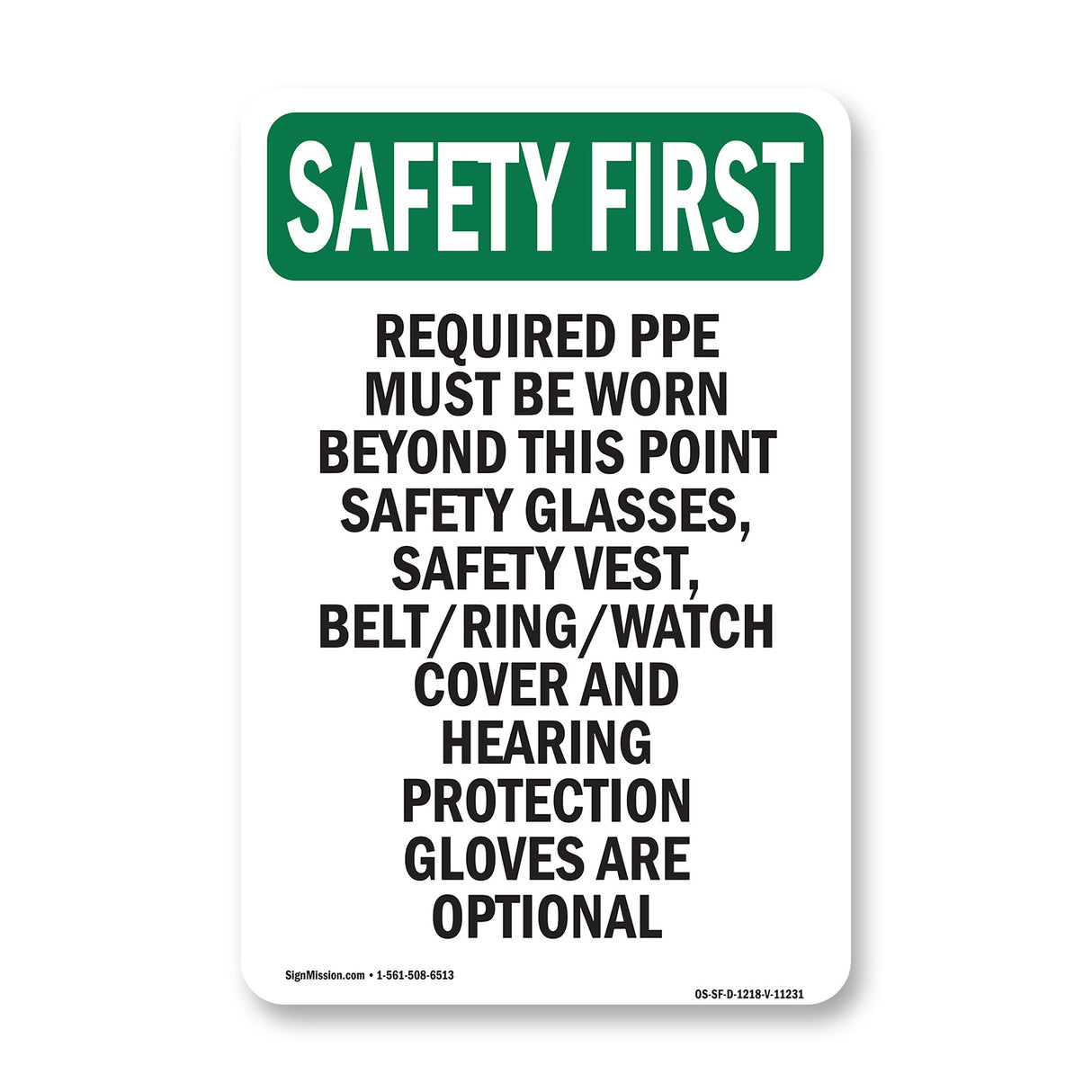 Required PPE Must Be Worn Beyond