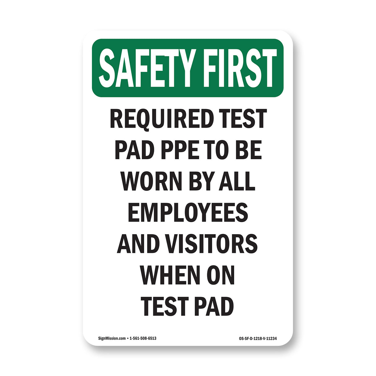 Required Test Pad PPE To Be Worn
