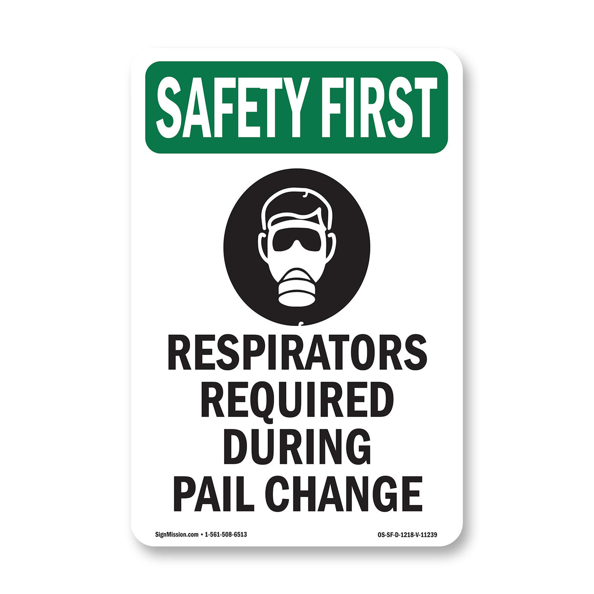 Respirators Required During With Symbol