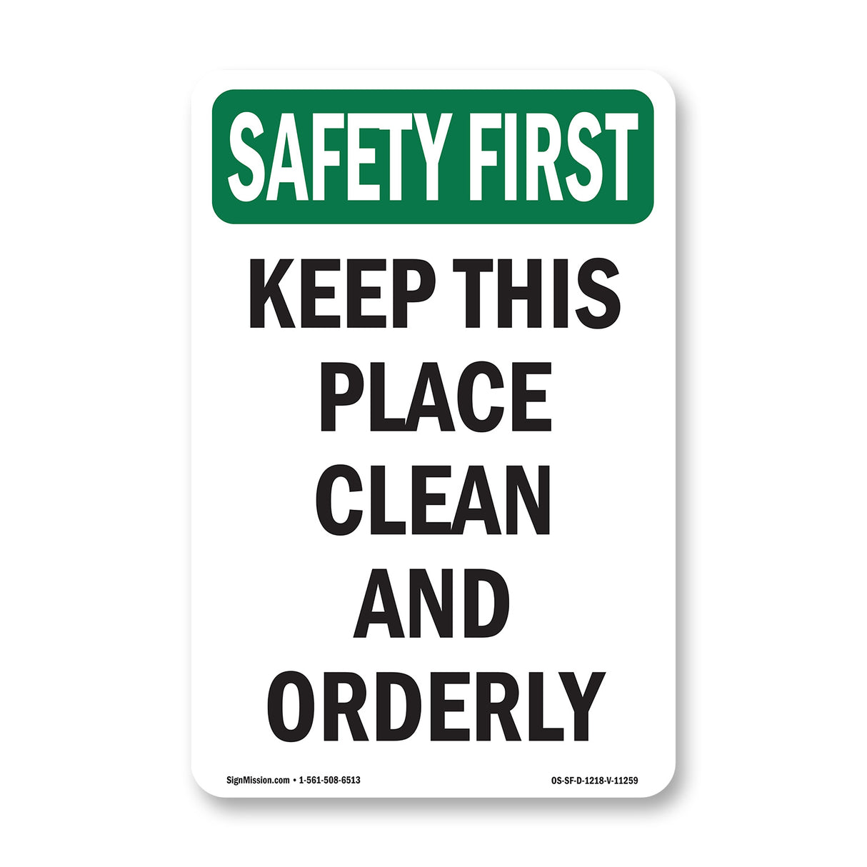 Keep Place Clean Orderly Bilingual