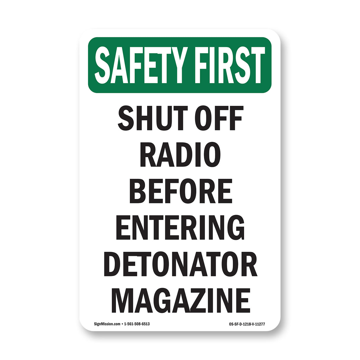 Shut Off Radio Before Entering