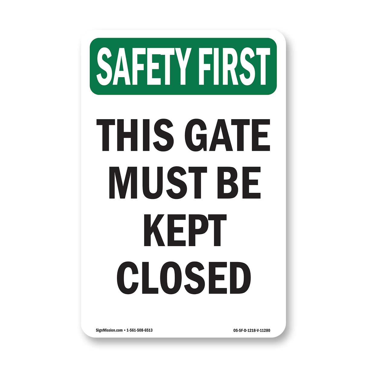 This Gate Must Be Kept Closed
