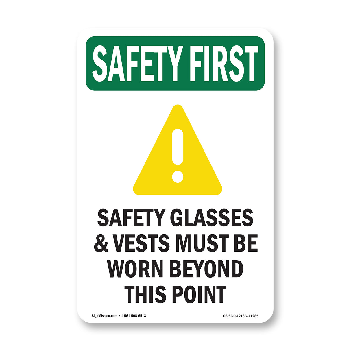 Safety Glasses & Vests Must With Symbol