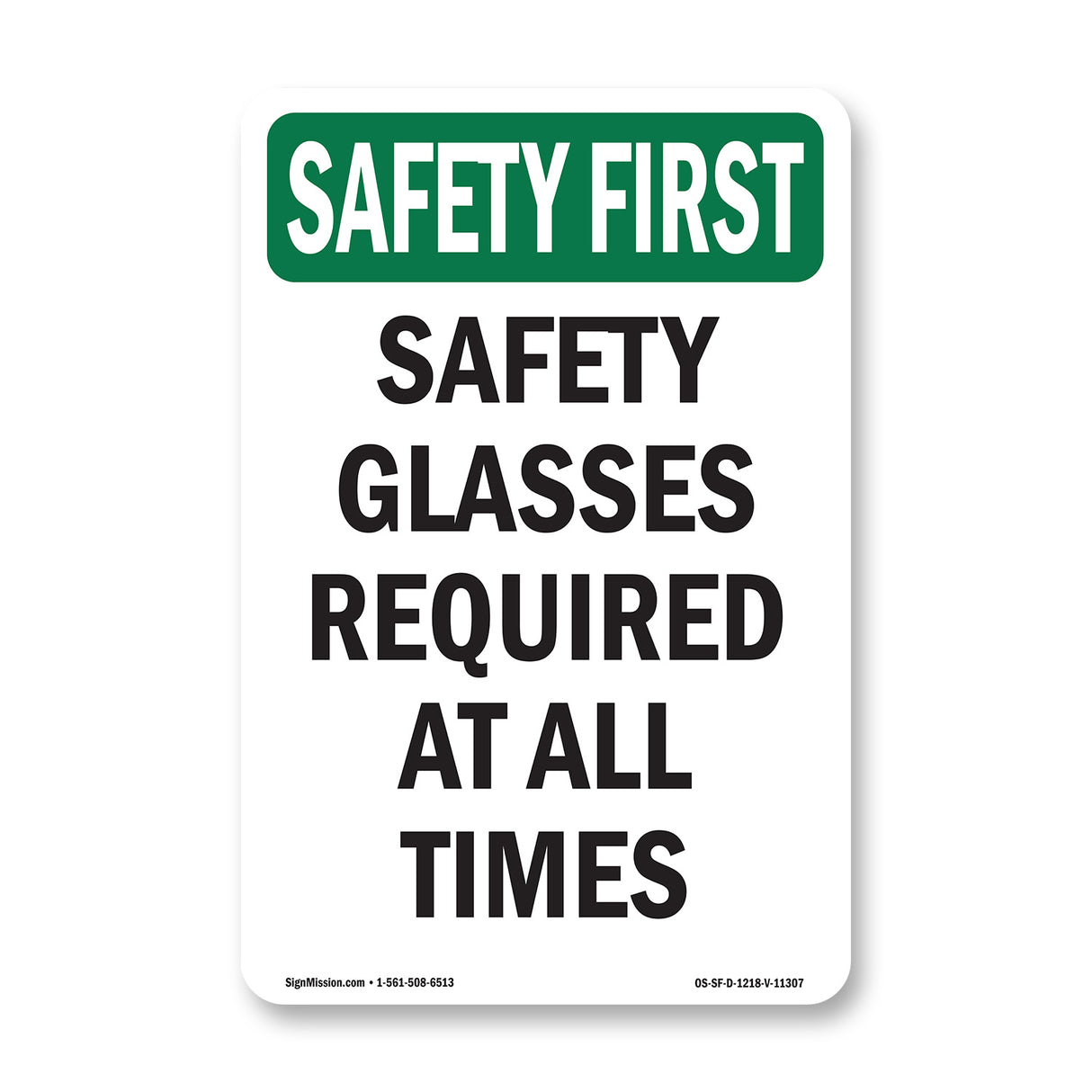 Safety Glasses Required At All Times