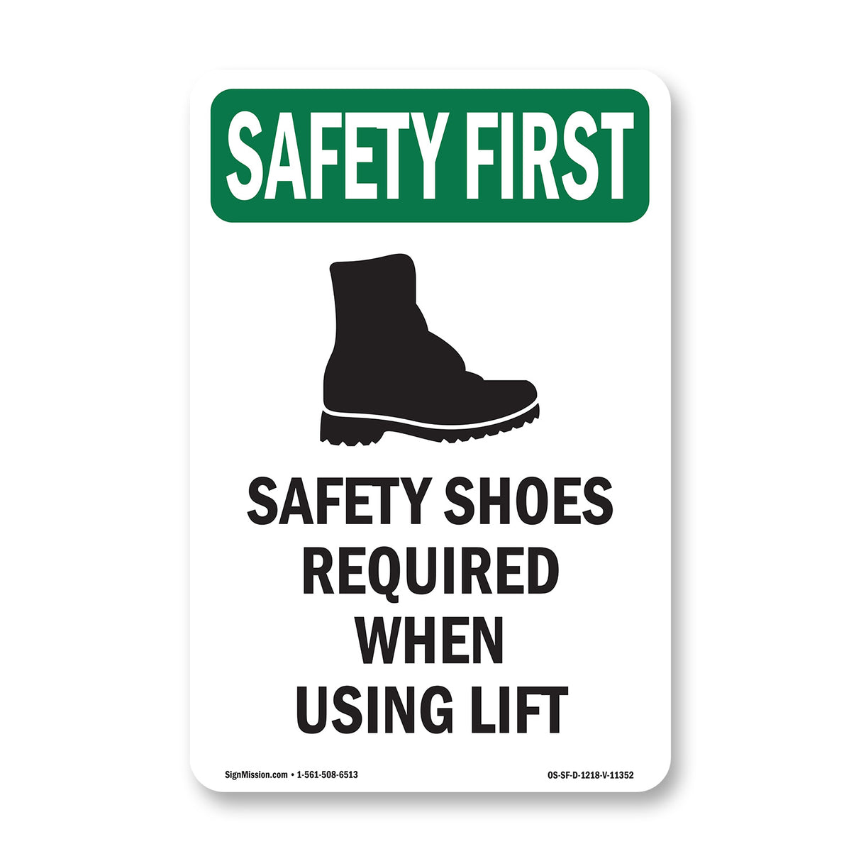Safety Shoes Required When Using Lift With Symbol